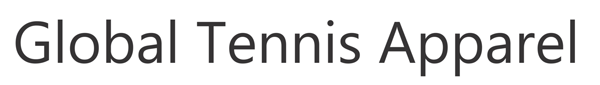 Global Tennis Apparel Global Tennis Apparel