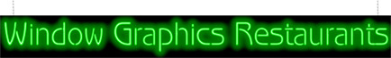 Restaurant Window Graphics Restaurant Window Graphics