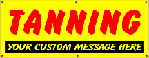 Tanning Banner with Your Custom Message