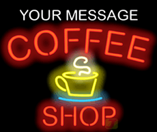 Custom Message Coffee Neon Sign