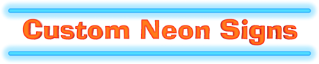 Custom Neon Signs