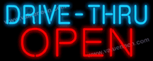 Drive-Thru Open Neon Sign
