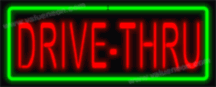 Drive Thru Neon Sign