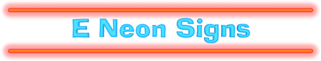 "E" Neon Signs