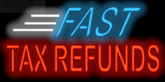 Fast Tax Refunds Neon Sign