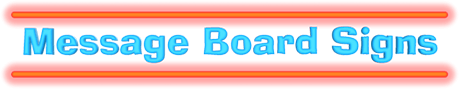 Message Board Signs