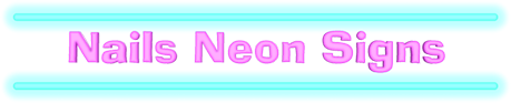 Nails Neon Signs