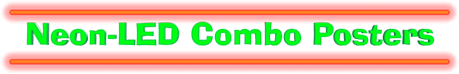 Neon - LED Combo Posters