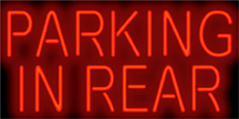Parking In Rear Neon Sign