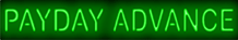Payday Advance Neon Sign