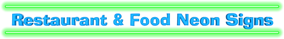 Restaurant Neon Signs