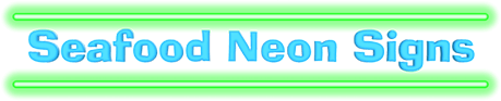 Seafood Neon Signs
