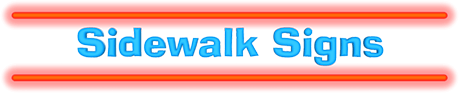 Sidewalk Signs