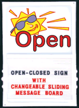 Open - Closed w-Sliding Message Board