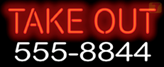 Take Out w/ phone # Neon Sign