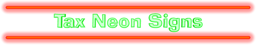 Tax Neon Signs