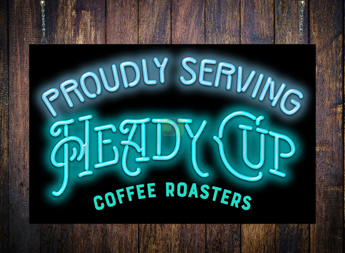 Heady Cup Coffee Roasters Neon Sign