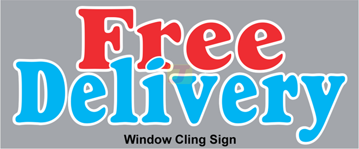 Free Delivery Window Cling Sign