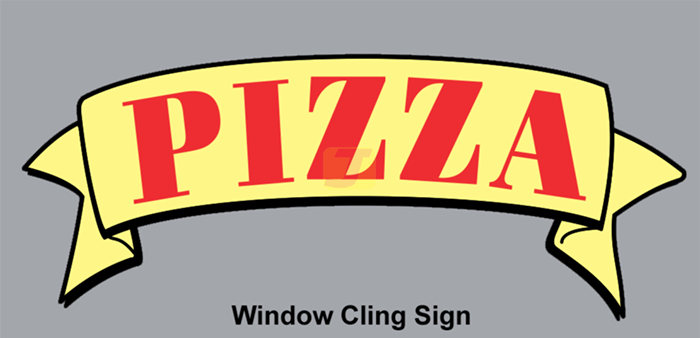 PIZZA Banner Window Cling