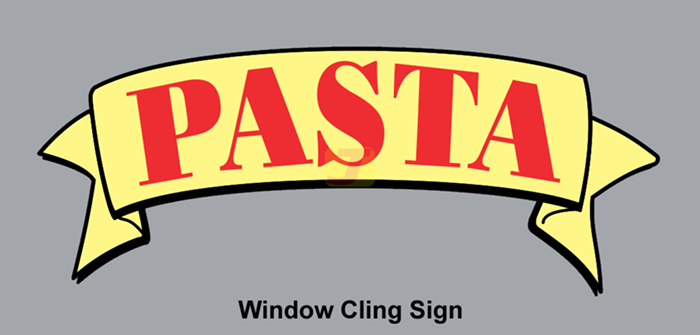 Pasta Banner Window Cling Sign