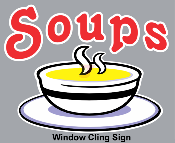 Soups Window Cling Sign