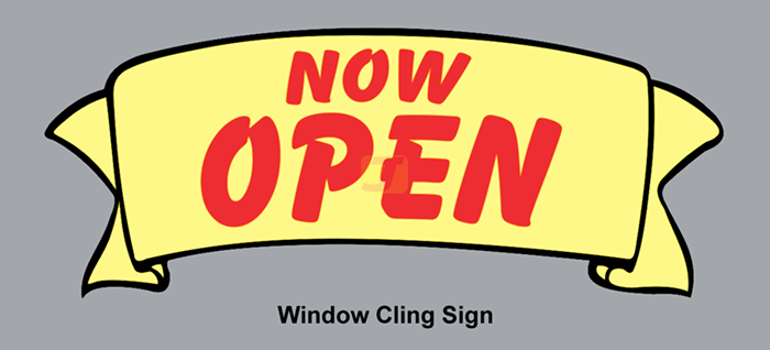 Now Open Banner Window Cling Sign