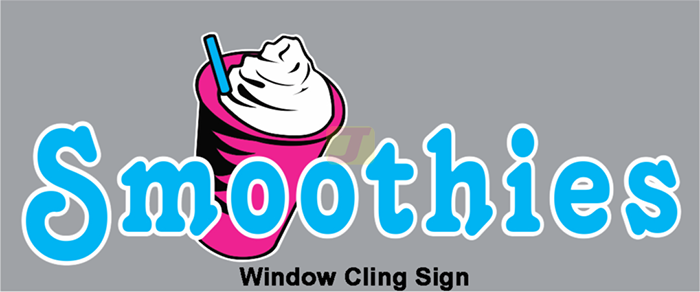 Smoothies Window Cling Sign