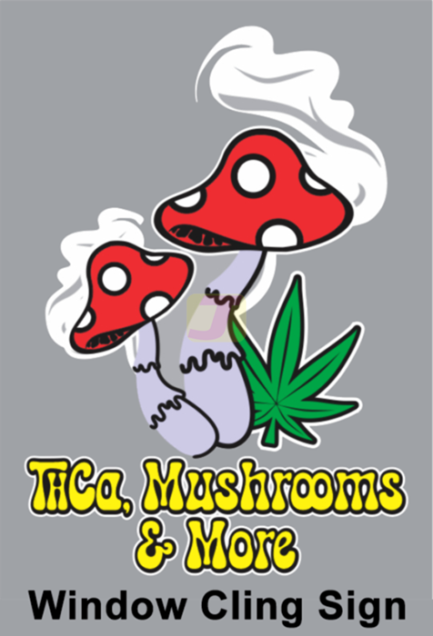 THCa, Mushrooms & More Window Cling
