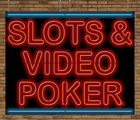 Slots & Video Poker Neon Sign