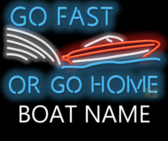 Go Fast or Go Home Neon Sign