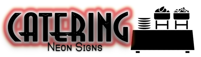 Catering Neon Signs