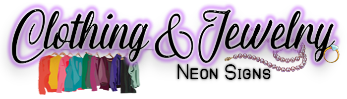 Clothing & Jewelry Neon Signs