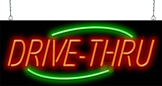 Drive -Thru Neon Sign