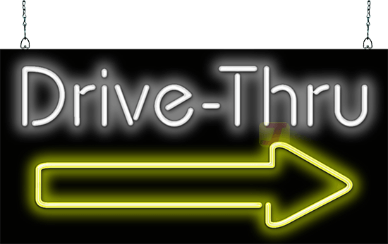 Drive-Thru with Right Arrow Neon Sign
