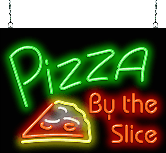 Pizza By The Slice Neon Sign