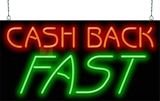 Cash Back Fast Neon Sign