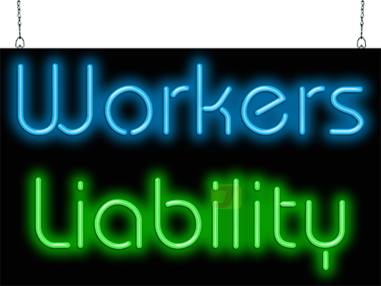 Workers Liability Neon Sign