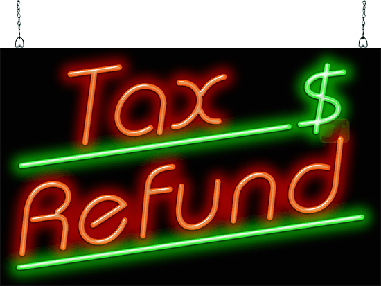Tax Refund Neon Sign