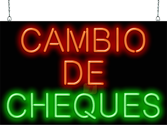 Spanish Check Cashing (Cambio De Cheques) Neon Sign