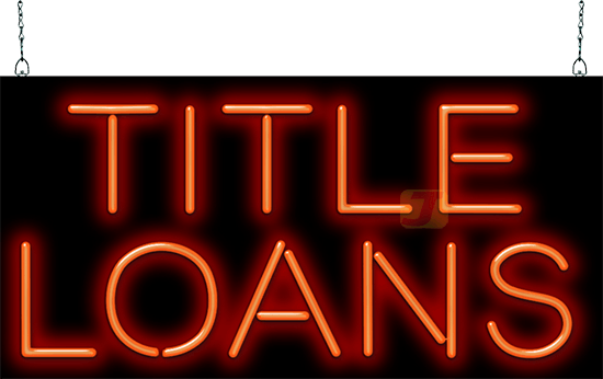 Title Loans Neon Sign