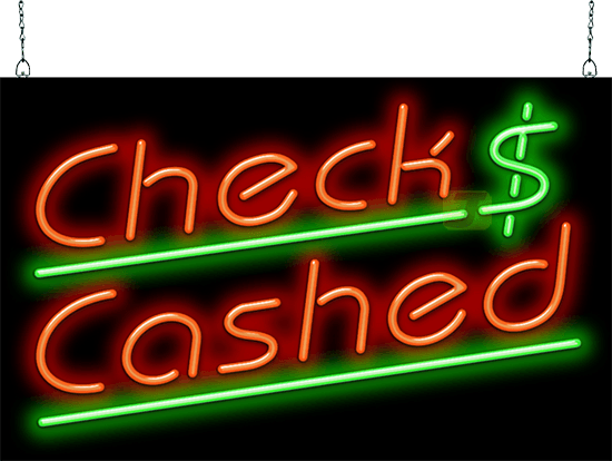Checks Cashed Neon Sign