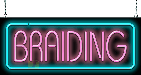 Braiding Neon Sign