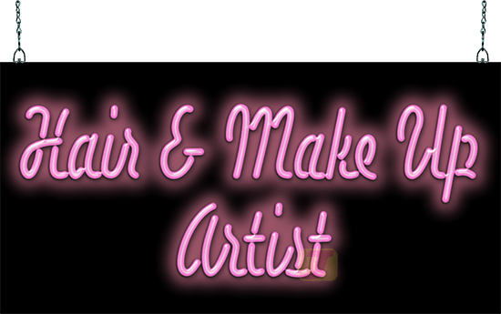 Hair & Make Up Artist Neon Sign