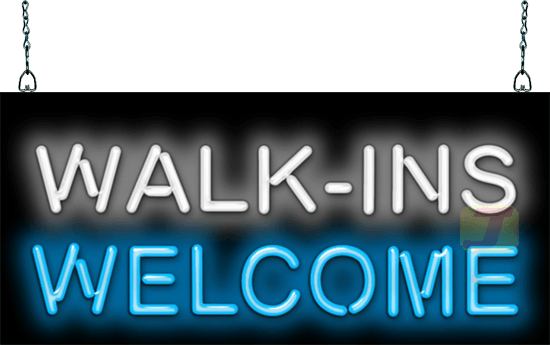 Walk Ins Welcome Neon Sign