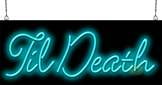 Til Death Wedding Neon Sign