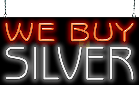 We Buy Silver Neon Sign
