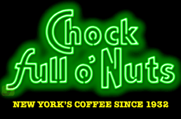 Chock full o'Nuts Neon Sign
