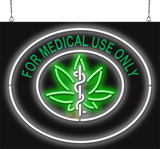 For Medical Use Only Neon Sign