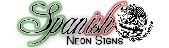 Spanish Neon Signs