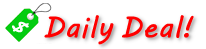 Daily Deal! - 24 Hour Special Offer